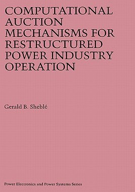 【预售】Computational Auction Mechanisms for Restructured