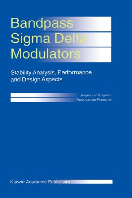 【预售】Bandpass SIGMA Delta Modulators: Stability Analysis