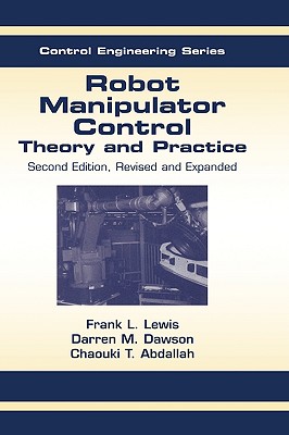 【预售】Robot Manipulator Control: Theory and Practice