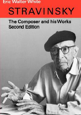 【预售】Stravinsky: The Composer and His Works, Second