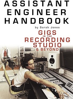 【预售】Assistant Engineer Handbook: Gigs in the Recording