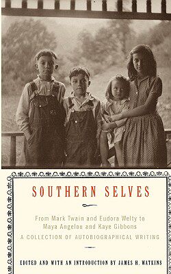 【预售】Southern Selves: From Mark Twain and Eudora Welty to