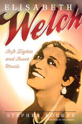 【预售】Elisabeth Welch: Soft Lights and Sweet Music