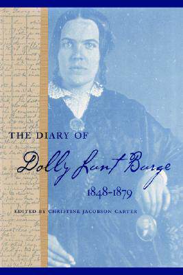 【预售】The Diary of Dolly Lunt Burge, 18481879