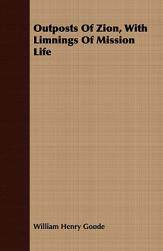 【预售】Outposts of Zion, with Limnings of Mission Life
