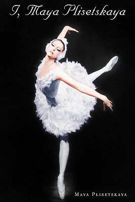 【预售】I, Maya Plisetskaya