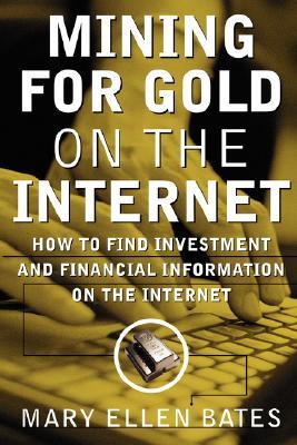 【预售】Mining for Gold on Internet: How to Find Investment