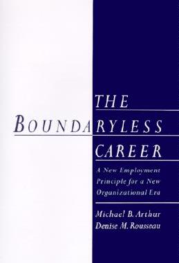【预售】The Boundaryless Careers: A New Employment Principal