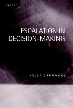 【预售】Escalation in Decision-Making: The Tragedy of