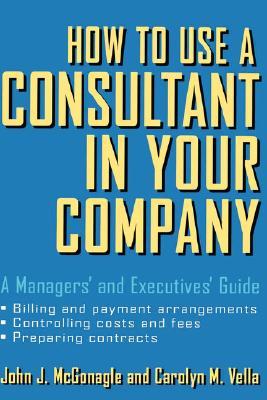 【预售】How To Use A Consultant In Your Company: A Managers'
