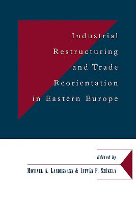 【预售】Industrial Restructuring and Trade Reorientation in