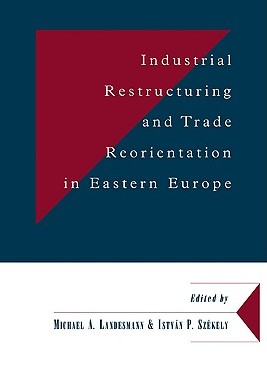 【预售】Industrial Restructuring and Trade Reorientation in