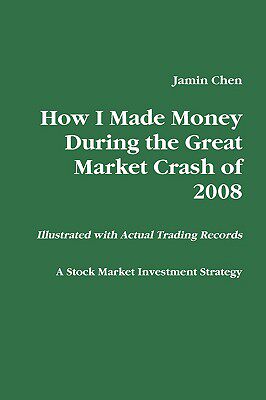 【预售】How I Made Money During the Great Market Crash of