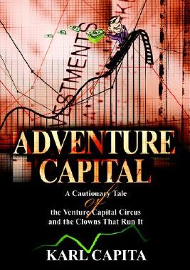 【预售】Adventure Capital: A Cautionary Tale of the Venture