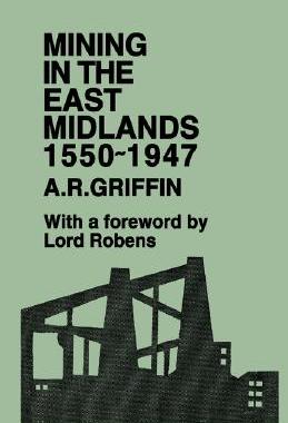 【预售】Mining in the East Midlands 1550-1947
