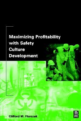 【预售】Maximizing Profitability with Safety Culture
