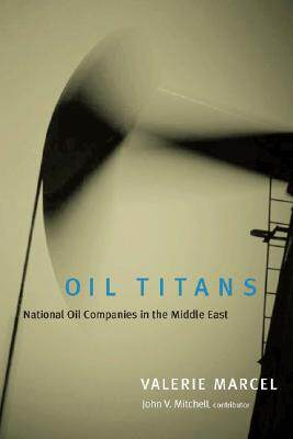 【预售】Oil Titans: National Oil Companies in the Middle