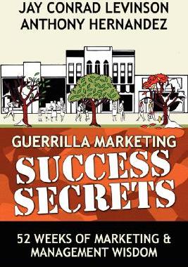 【预售】Guerrilla Marketing Success Secrets: 52 Weeks of