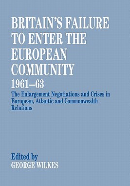 【预售】Britain's Failure to Enter the European Community