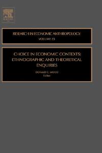 【预售】Choice in Economic Contexts: Ethnographic and
