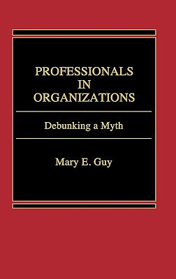 【预售】Professionals in Organizations: Debunking a Myth