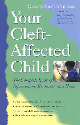 【预售】Your Cleft-Affected Child: The Complete Book of