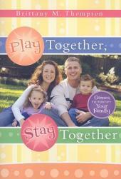 【预订】Play Together, Stay Together: Games to Fortify Your