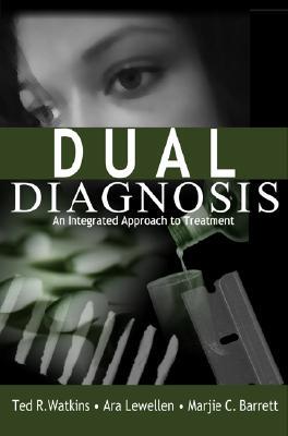 【预售】Dual Diagnosis: An Integrated Approach to Treatment