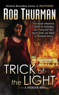 【预订】Trick of the Light: A Trickster Novel