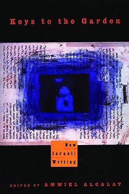 【预订】Keys to the Garden: New Israeli Writing