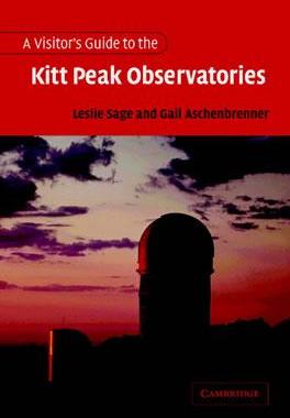 【预售】A Visitor's Guide to the Kitt Peak Observatories