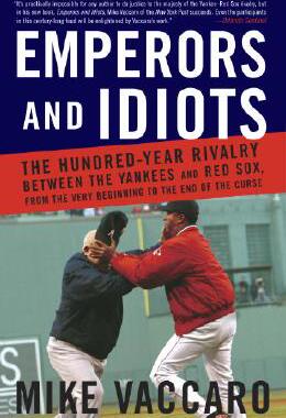 【预订】Emperors and Idiots: The Hundred-Year Rivalry