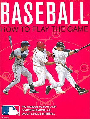【预售】Baseball: How to Play the Game: The Official Playing