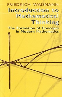 【预订】Introduction to Mathematical Thinking: The Formation