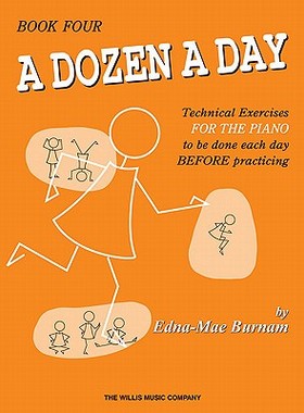 预订 A Dozen a Day, Book Four: Technical Exercises for