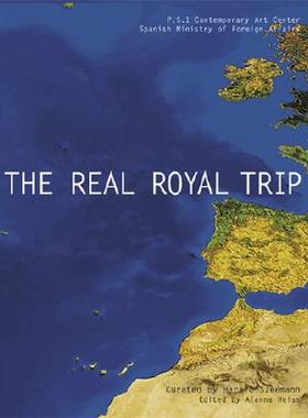 【预订】The Real Royal Trip/El Real Viaje Real