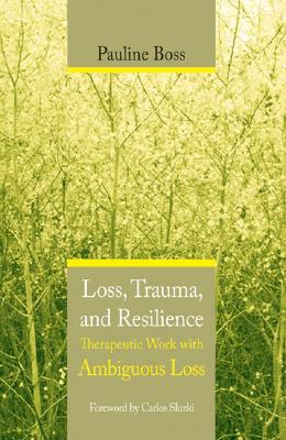 【预售】Loss Trauma & Resilience: Therapeutic Work with