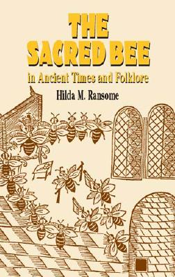 【预售】The Sacred Bee in Ancient Times and Folklore