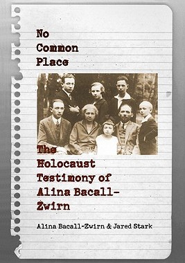 【预售】No Common Place: The Holocaust Testimony of Alina