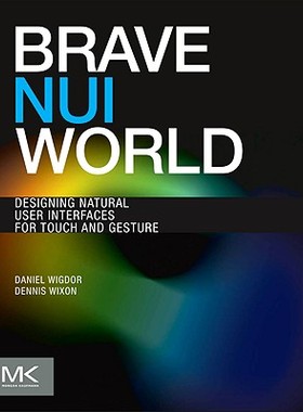 Brave NUI World: Designing Natural User Interfaces