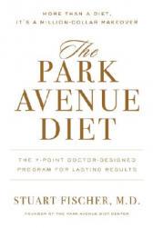【预售】The Park Avenue Diet: The Complete 7-Point Plan: