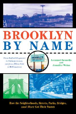 【预售】Brooklyn by Name: How the Neighborhoods, Streets