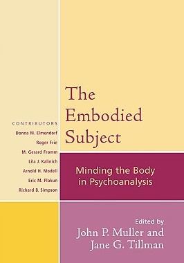 【预售】The Embodied Subject: Minding the Body in