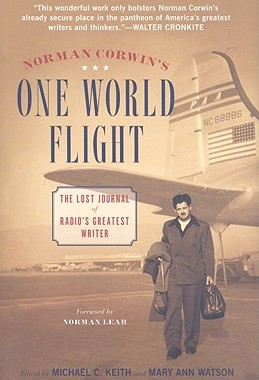 【预售】Norman Corwin's One World Flight: The Lost Journal