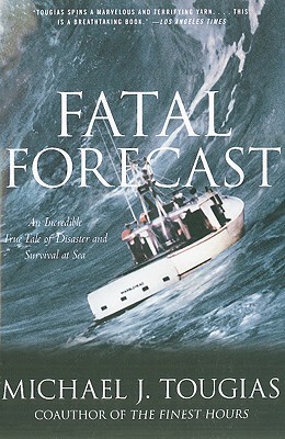 【预售】Fatal Forecast: An Incredible True Tale of Disaster