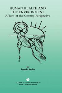 【预售】Human Health and the Environment: A Turn of the