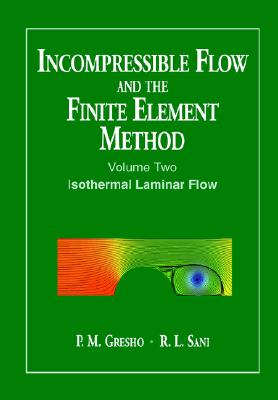 【预售】Incompressible Flow & The Finite Element Method -