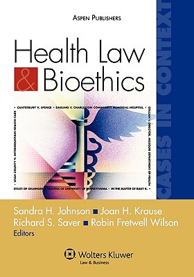 【预售】Health Law and Bioethics: Cases in Context