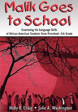 【预售】Malik Goes to School: Examining the Language Skills