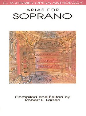 【预售】Arias for Soprano: G. Schirmer Opera Anthology